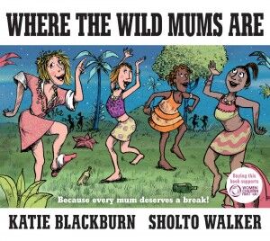 Where The Wild Mums Are - Blackburn and Walker - The Clothesline