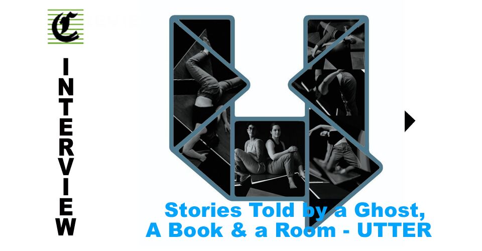Utter: Stories Told By A Ghost, A Book And A Room ~  Interview